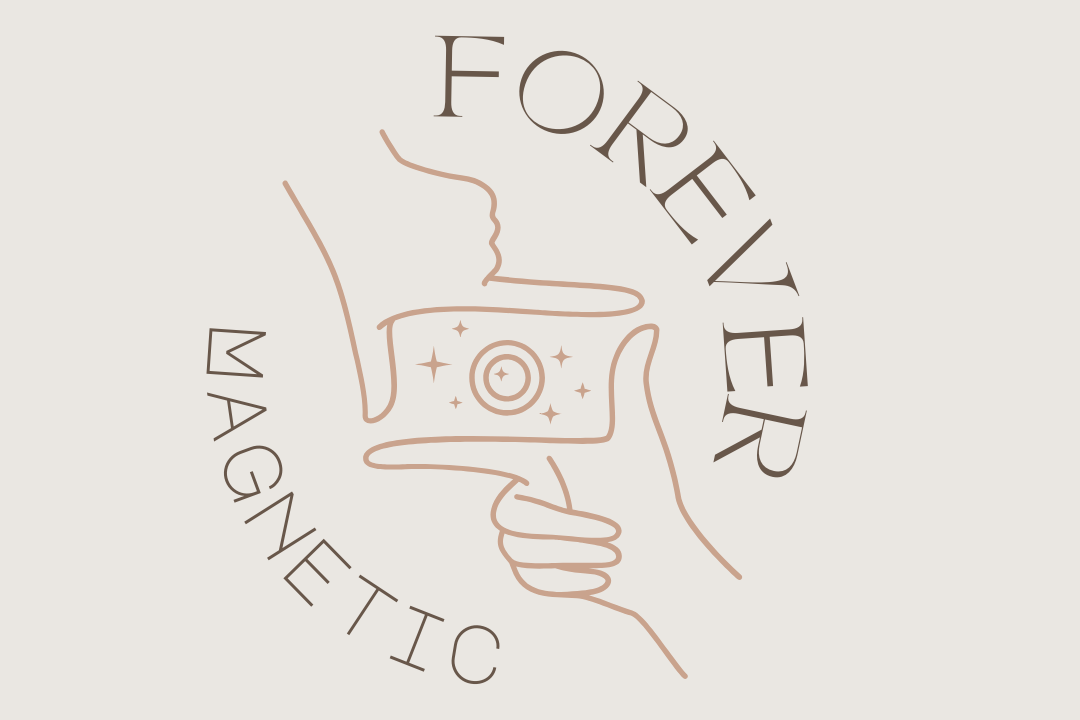 Forever Magnetic